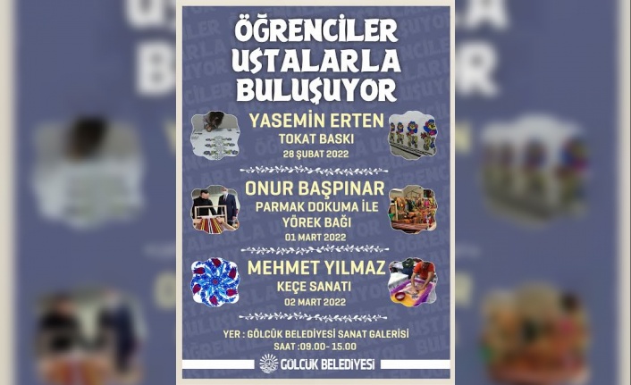 ÖĞRENCİLER USTALARLA BULUŞUYOR