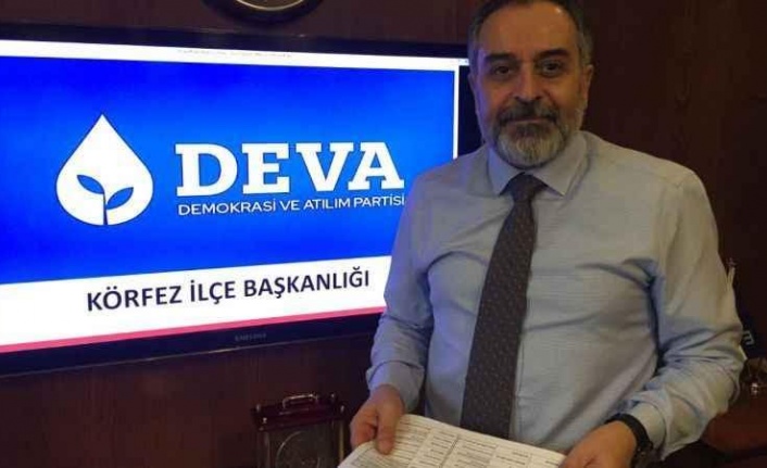 DEVA PARTİSİ KÖRFEZ İLÇE BAŞKANI ORHAN BOZKURT: