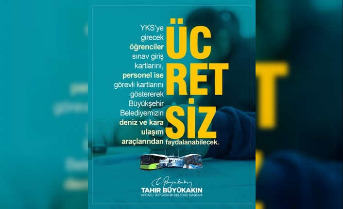 Büyükşehir’den YKS için ücretsiz ulaşım