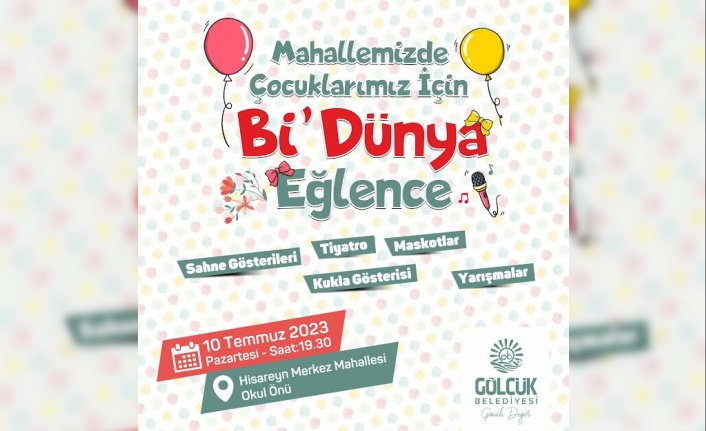 MAHALLEMİZDE ÇOCUKLARIMIZ İÇİN Bİ DÜNYA EĞLENCE BUGÜN BAŞLIYOR
