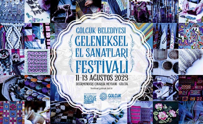 GÖLCÜK BELEDİYESİ, GELENEKSEL EL SANATLARI FESTİVALİ BAŞLIYOR