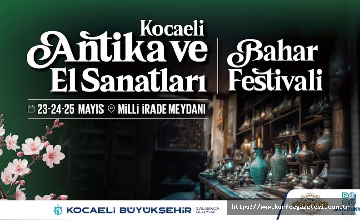 Kocaeli'de Bahar Coşkusu Festivali Başlıyor