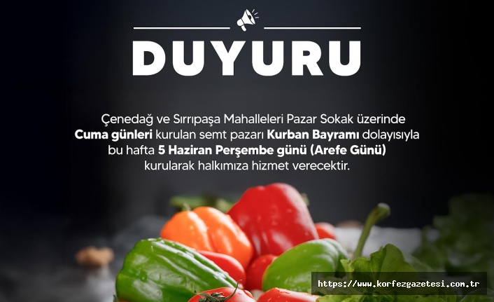 Derince'de Arefe Günü Semt Pazarı Kurulacak