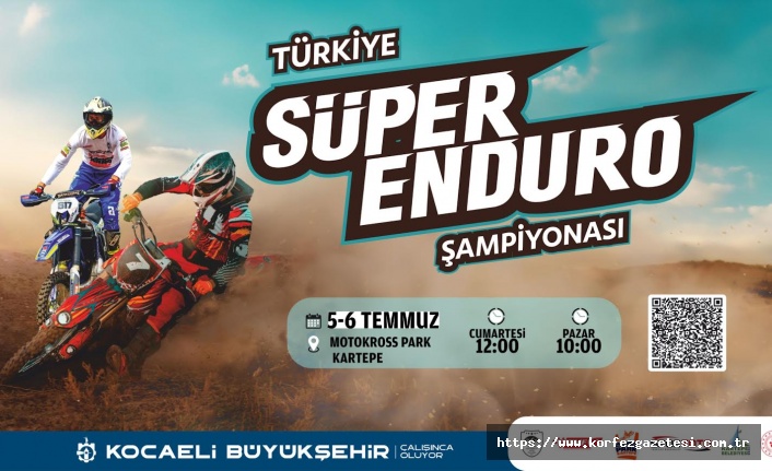 Kocaeli’de Süper Enduro Heyecanı Başlıyor