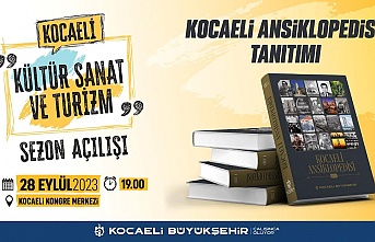 Kocaeli Ansiklopedisi, Kültür, Sanat ve Turizm Sezonunun açılışında tanıtılacak