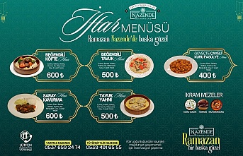 Nazende Restoran’dan Ramazan’a Özel İftar Menüsü