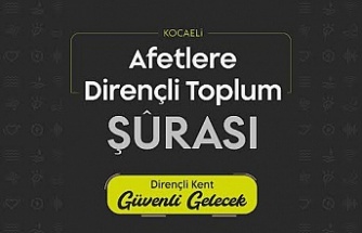 Kocaeli Afetlere Karşı Güçlü Bir Şehir Olma Yolunda