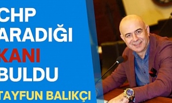 Körfez CHP Aradığı Kanı Buldu : Tayfun BALIKÇI