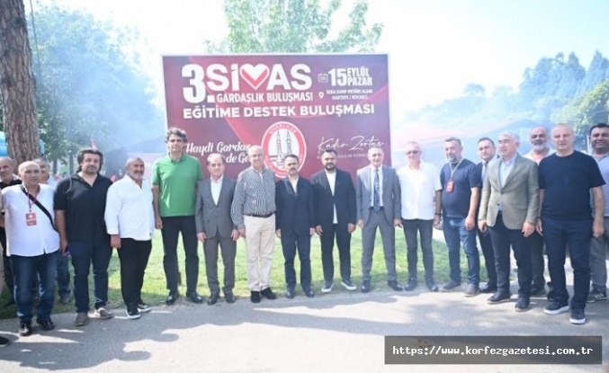 Vali Aktaş, 3. Sivas Gardaşlık ve Eğitime Destek, Buluşması'na Katıldı