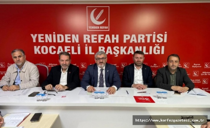 Kocaeli’de Yeniden Refah İl Yönetim Kurulu Toplantısı