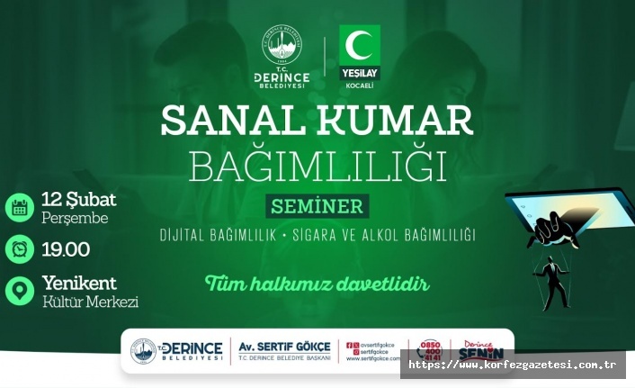 Derince Belediyesi’nden “Sanal Kumar Bağımlılığı” Semineri